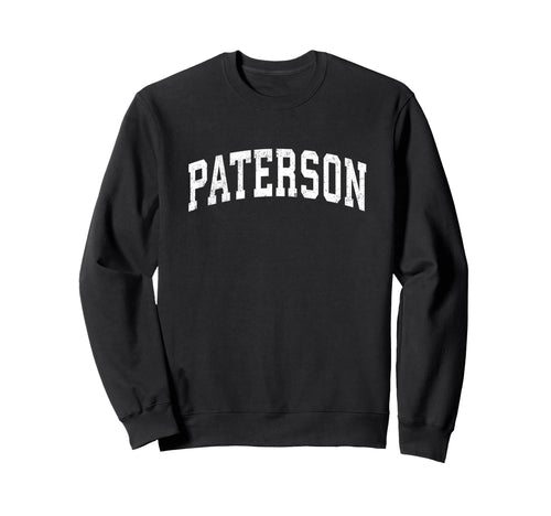 Paterson New Jersey Nj Varsity Sweatshirt - Novelty Apparel for Adults - T-Shirt, Sweatshirt, Hoodie