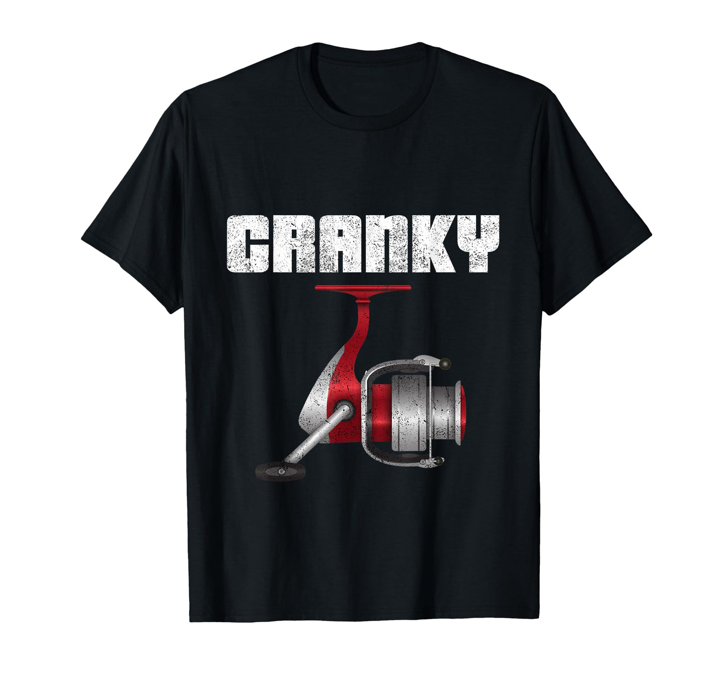 Funny Fishing Cranky Fishing Reel T-Shirt - Casual Everyday Wear Unisex - T-Shirt, Sweatshirt, Hoodie