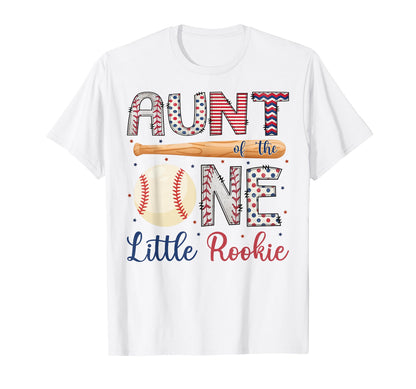 Aunt One Little Rookie Baseball 1St T-Shirt - Minimalist Print Unisex - T-Shirt, Sweatshirt, Hoodie