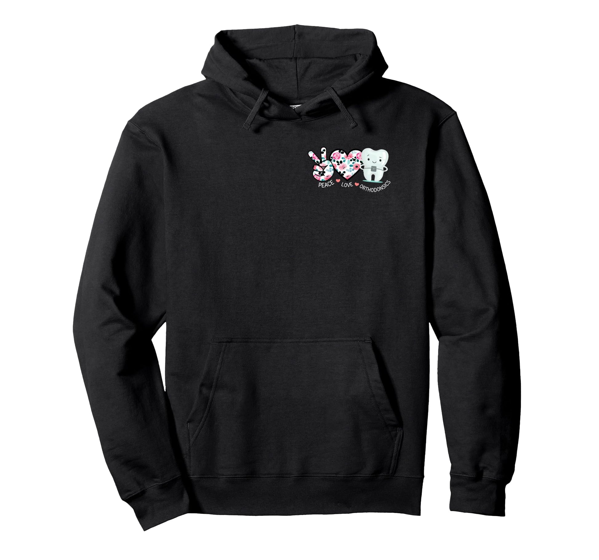 Peace Love Orthodonsics Rose Dentist Hoodie - Unique Graphic Men Women - T-Shirt, Sweatshirt, Hoodie