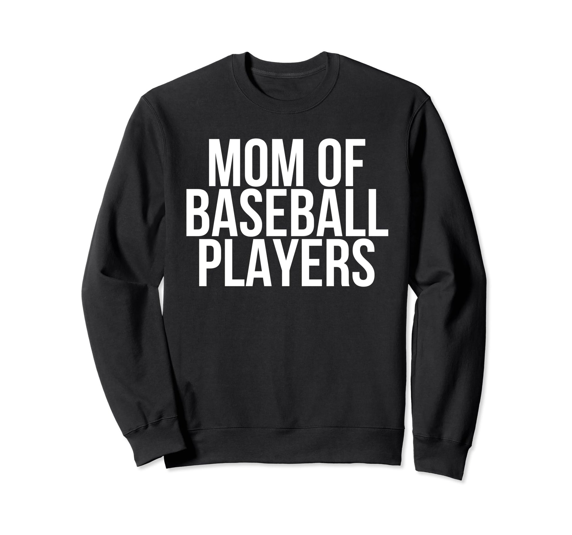 Stressed Baseball Mom Son Daughter Sweatshirt - Trendy Graphic Unisex - T-Shirt, Sweatshirt, Hoodie