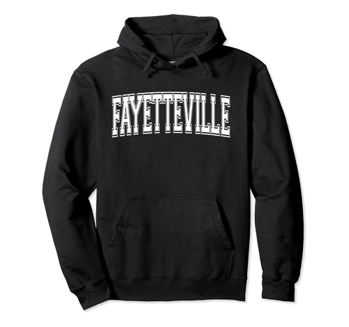 Fayetteville Ar Arkansas Usa Sports Hoodie - Novelty Apparel Men Women - T-Shirt, Sweatshirt, Hoodie