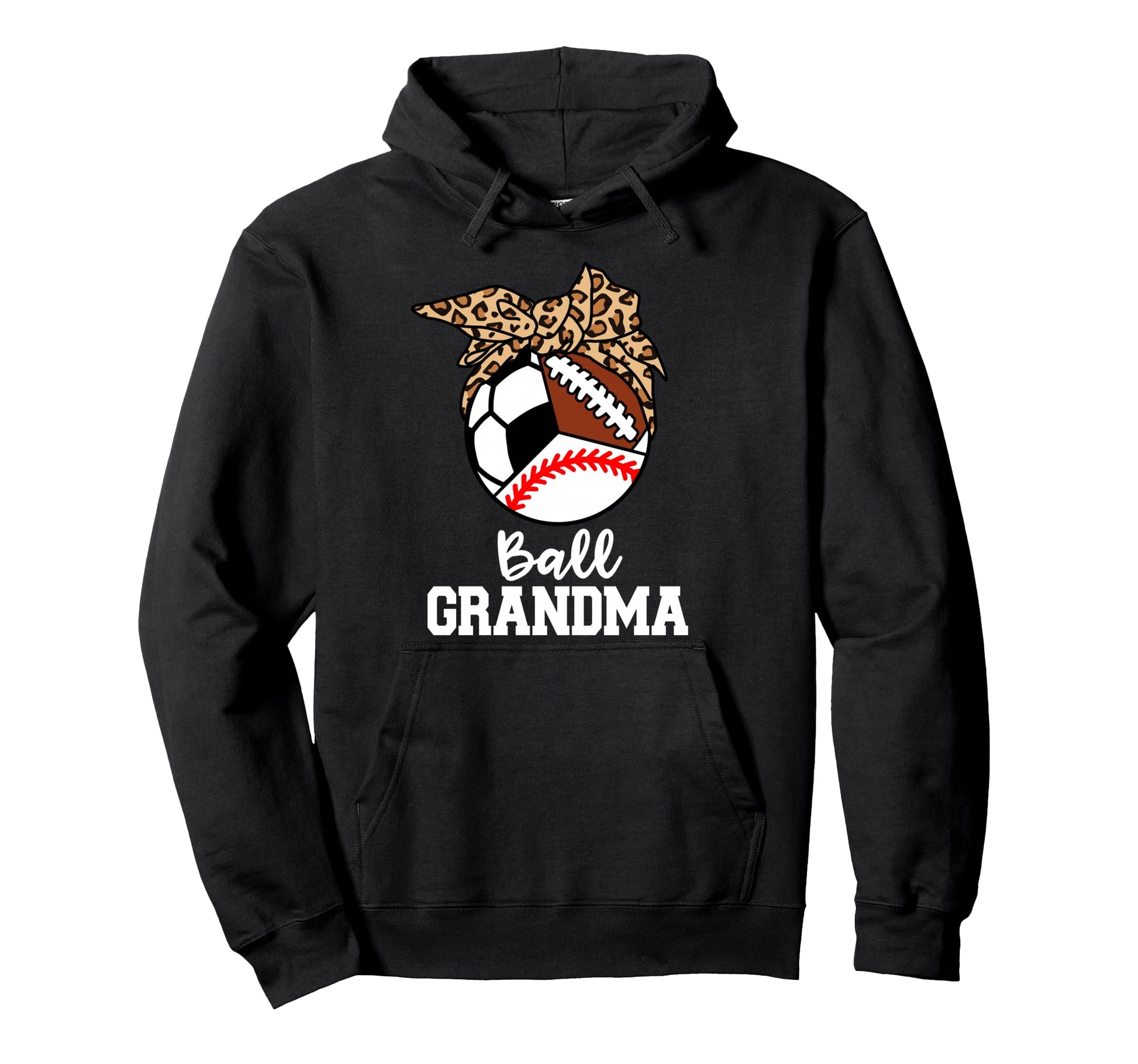 Ball Grandma Baseball Soccer Football Hoodie - Custom Art Print for Adults - T-Shirt, Sweatshirt, Hoodie