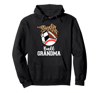 Ball Grandma Baseball Soccer Football Hoodie - Custom Art Print for Adults - T-Shirt, Sweatshirt, Hoodie