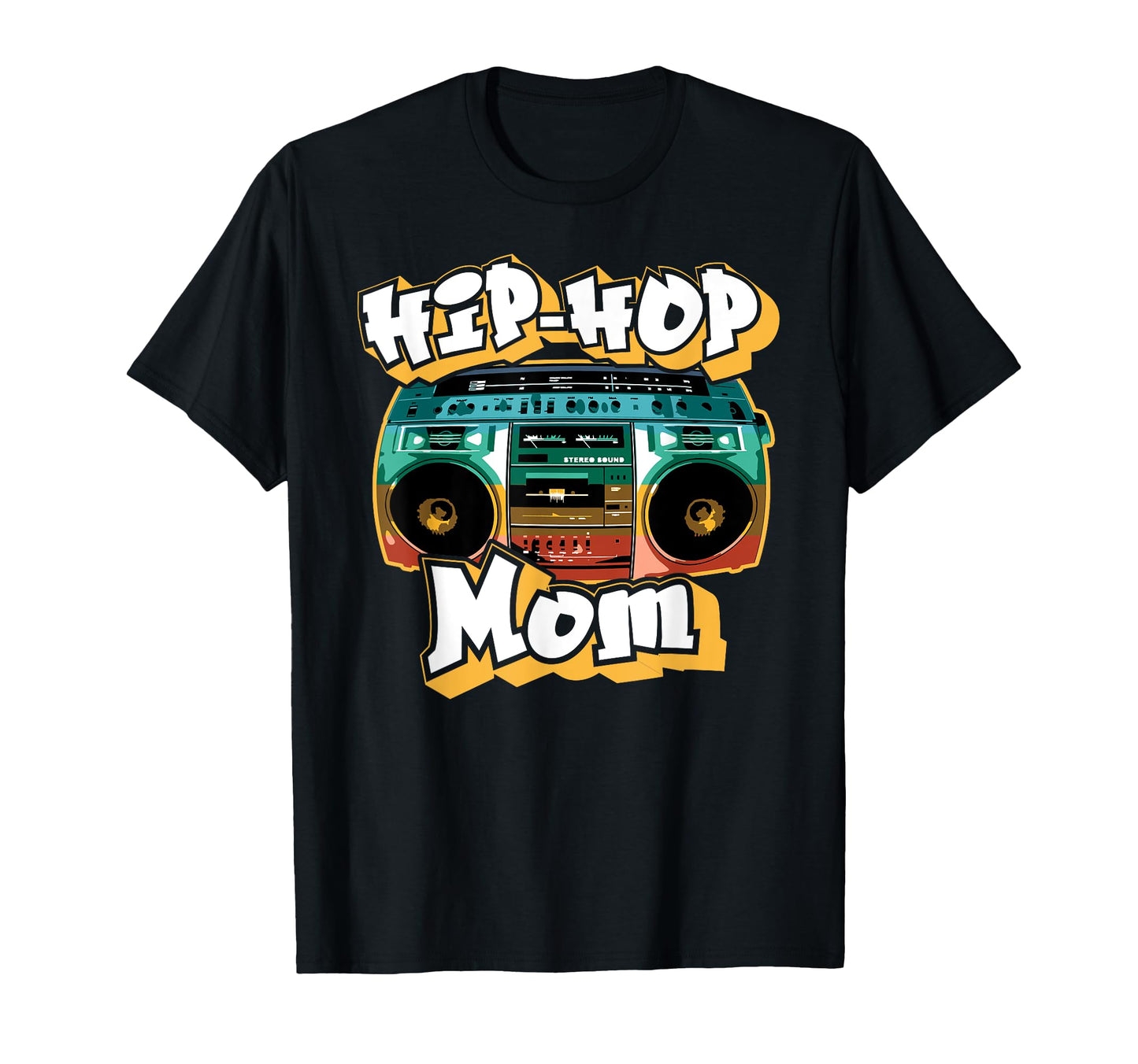 Hip Hop Mom Old School 80S 90S T-Shirt - Casual Everyday Wear Men Women - T-Shirt, Sweatshirt, Hoodie