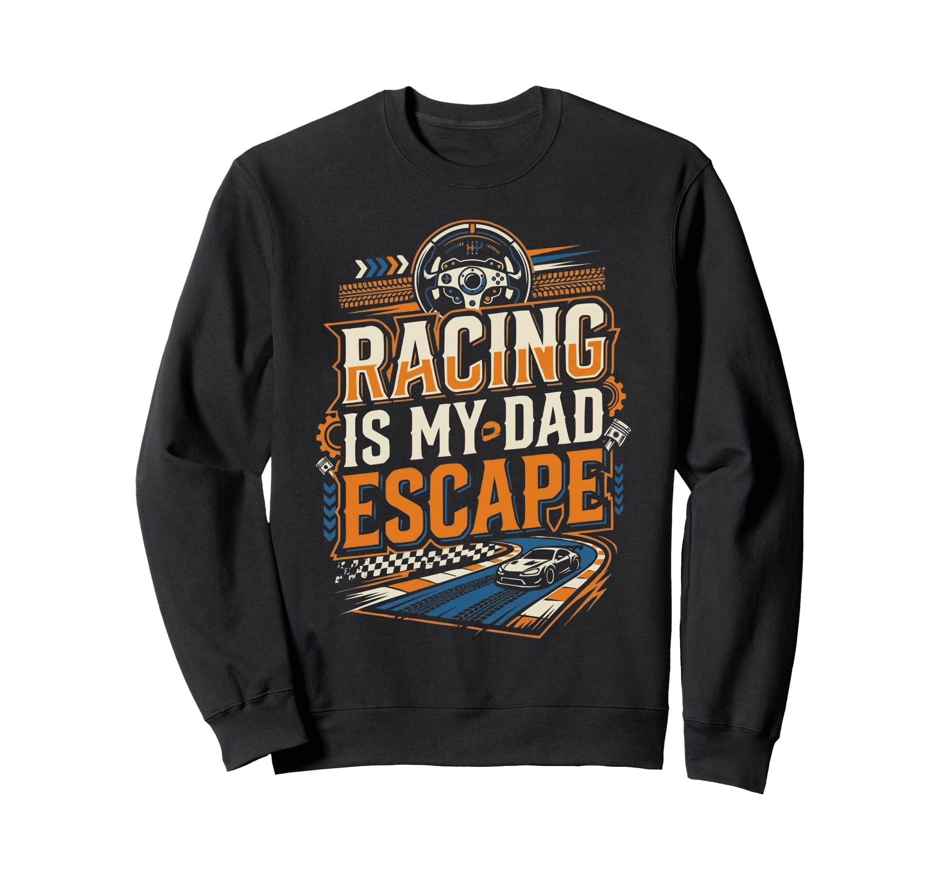 Sim Racing Dad Virtual Racing Sweatshirt - Casual Everyday Wear Men Women - T-Shirt, Sweatshirt, Hoodie