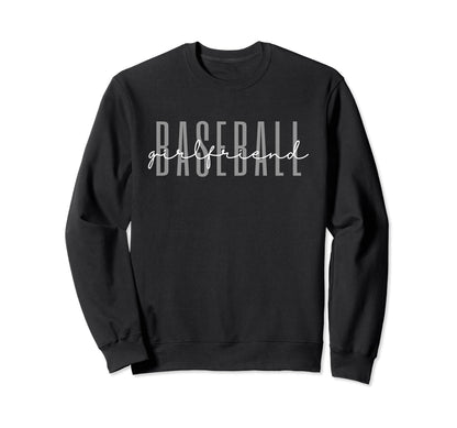 Baseball Girlfriend Life Baseball Sweatshirt - Streetwear Style Unisex - T-Shirt, Sweatshirt, Hoodie
