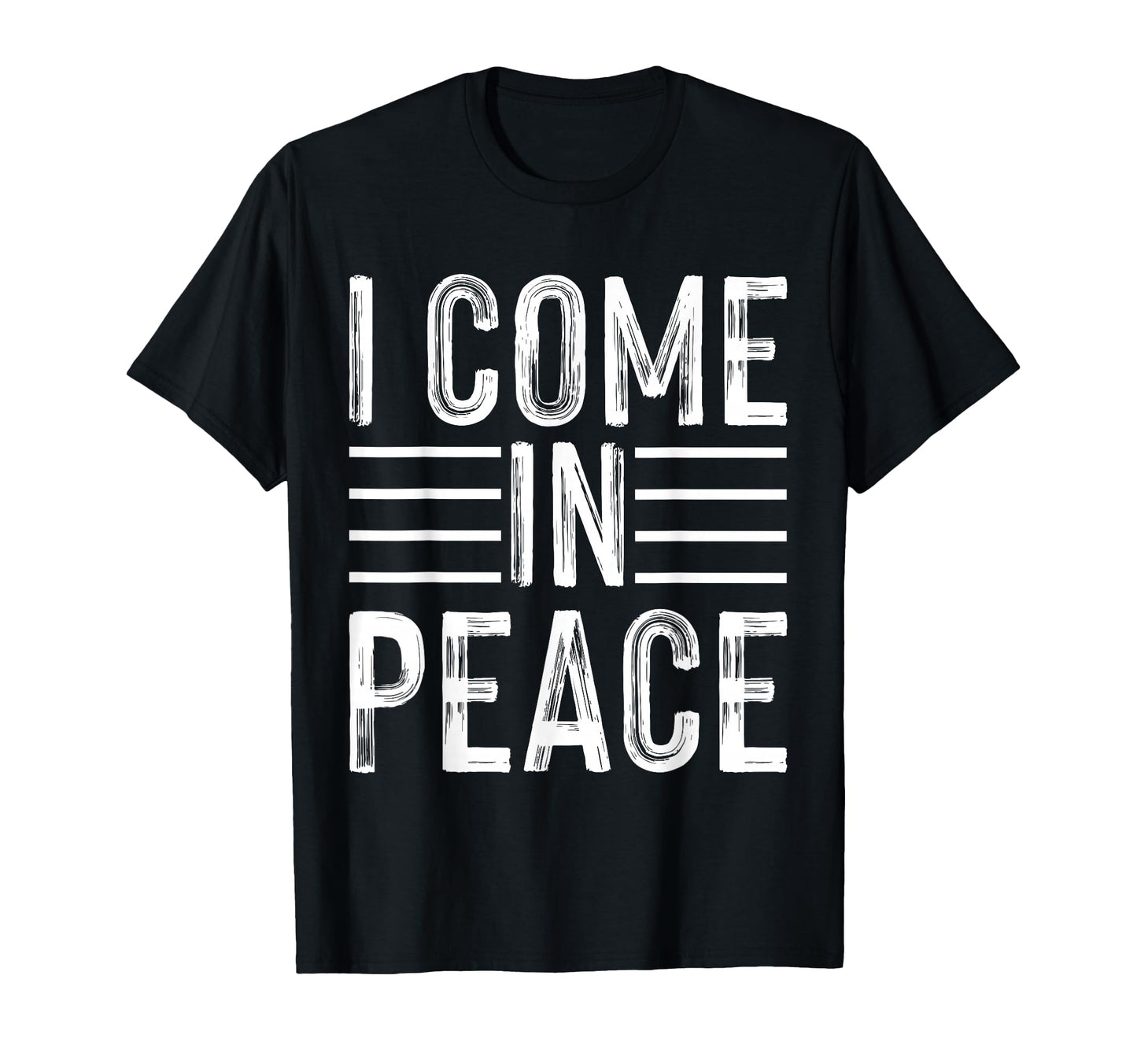 I Come Peace Im Peace Funny Matching T-Shirt - Custom Art Print for Adults - T-Shirt, Sweatshirt, Hoodie