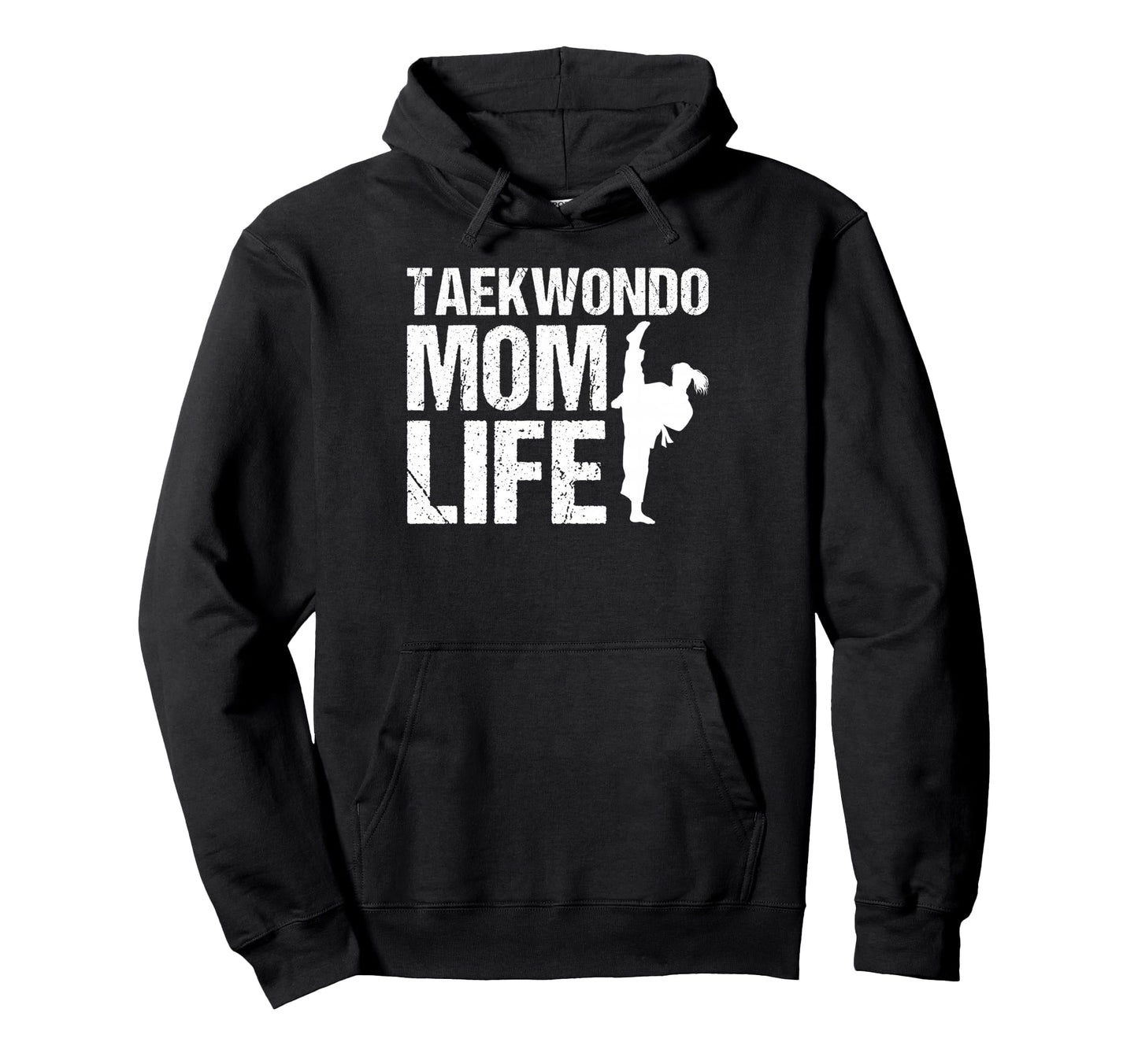 Taekwondo Mom Life Game Day Sports Hoodie - Fun Novelty Design for Adults - T-Shirt, Sweatshirt, Hoodie