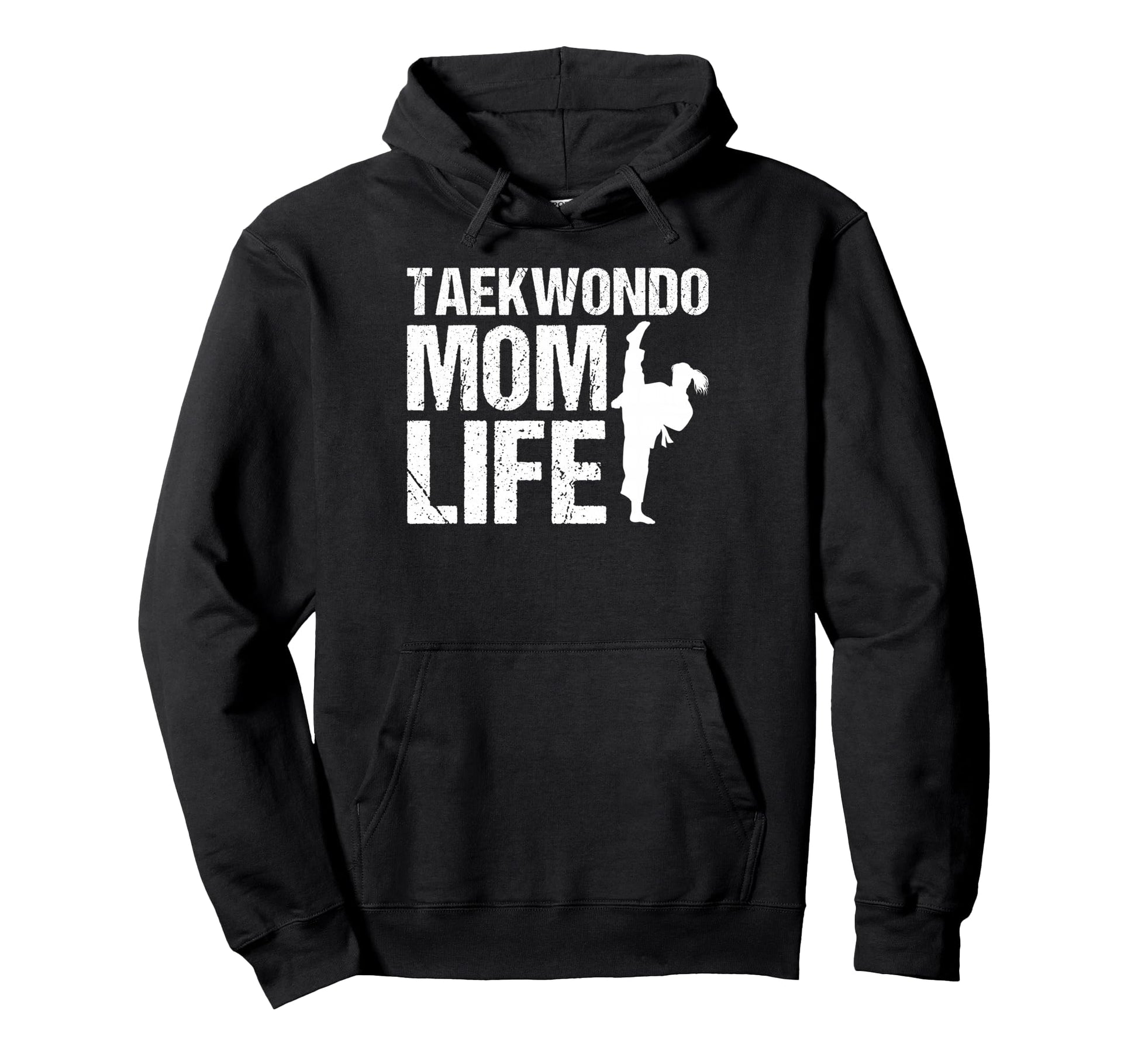 Taekwondo Mom Life Game Day Sports Hoodie - Fun Novelty Design for Adults - T-Shirt, Sweatshirt, Hoodie