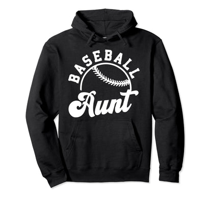 Baseball Aunt Matching Baseball Team Hoodie - Aesthetic Graphic Men Women - T-Shirt, Sweatshirt, Hoodie