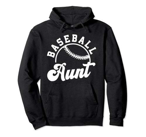 Baseball Aunt Matching Baseball Team Hoodie - Aesthetic Graphic Men Women - T-Shirt, Sweatshirt, Hoodie