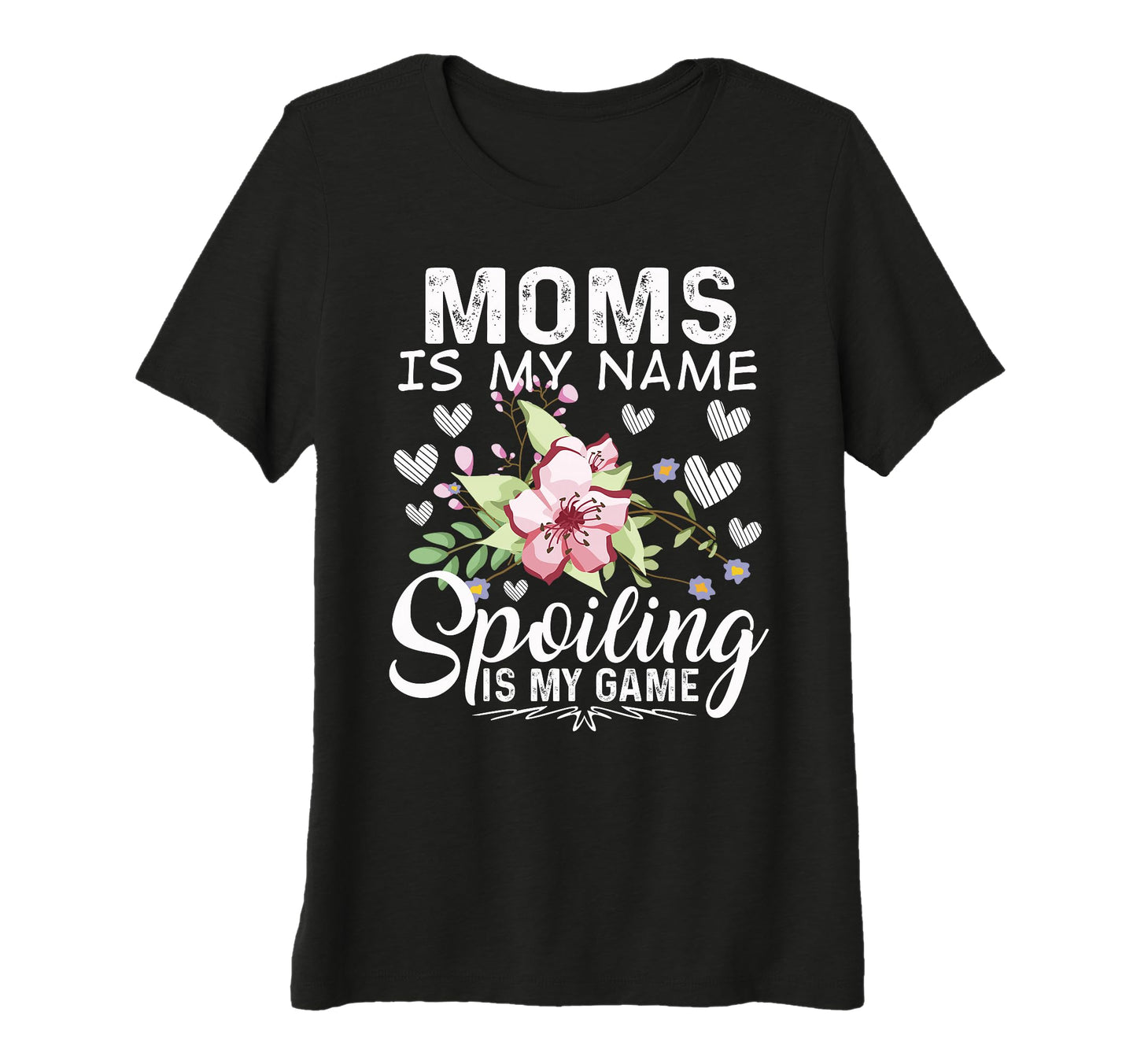 Womens Moms Is My Name Spoiling Is T-Shirt - Aesthetic Graphic for Adults - T-Shirt, Sweatshirt, Hoodie