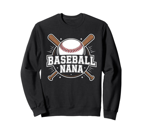 Baseball Nana Grandma Softball Sweatshirt - Graphic Print for Adults - T-Shirt, Sweatshirt, Hoodie