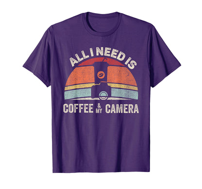 All I Need Is Coffee And My Camera T-Shirt - Graphic Print for Adults - T-Shirt, Sweatshirt, Hoodie