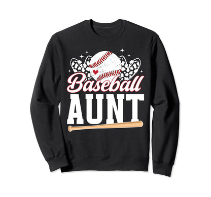 Baseball Aunt Baseball Player Aunt Sweatshirt - Graphic Print Men Women - T-Shirt, Sweatshirt, Hoodie