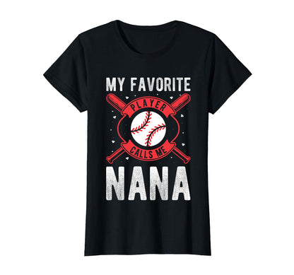 My Favorite Player Calls Me Nana T-Shirt - Aesthetic Graphic Men Women - T-Shirt, Sweatshirt, Hoodie