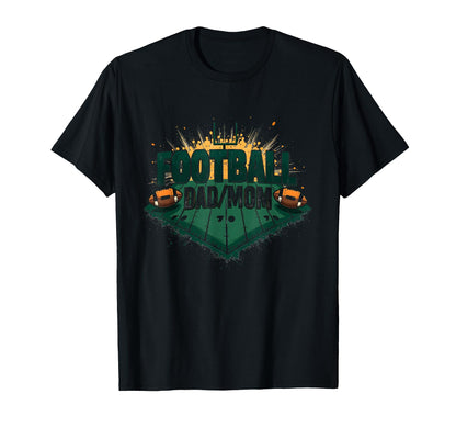 Football Dad Mom Proud Parent Game Day T-Shirt - Graphic Print for Adults - T-Shirt, Sweatshirt, Hoodie