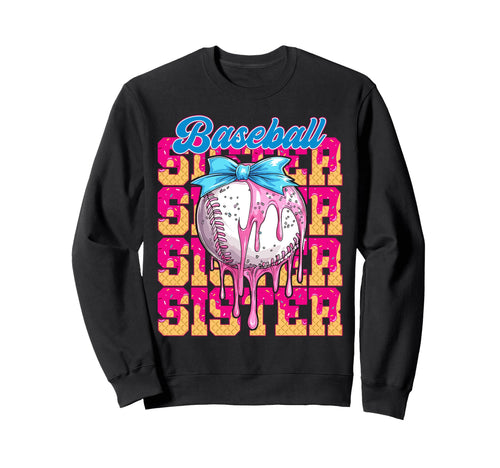 Baseball Sister Drip Ice Cream Baseball Sweatshirt - Graphic Print Unisex - T-Shirt, Sweatshirt, Hoodie