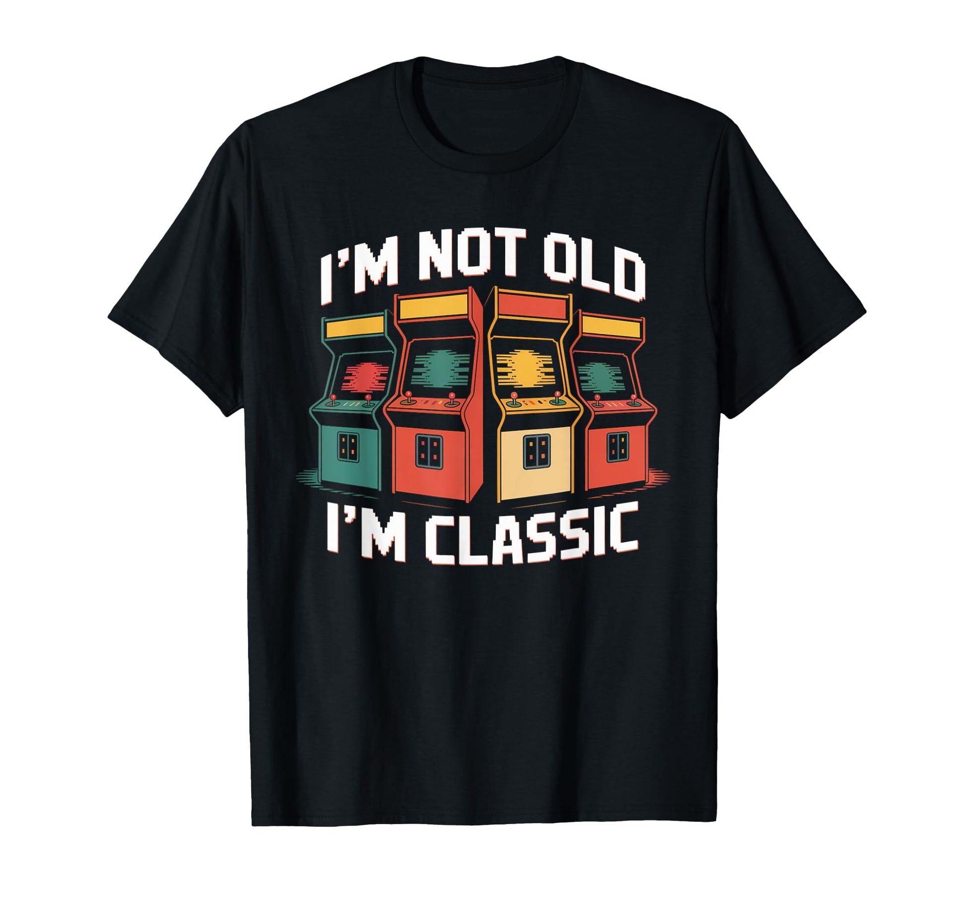 Im Not Old Im Dad Funny Arcade Game T-Shirt - Graphic Print for Adults - T-Shirt, Sweatshirt, Hoodie