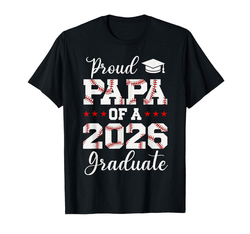 Proud Papa 2026 Senior Baseball T-Shirt - Casual Everyday Wear Unisex - T-Shirt, Sweatshirt, Hoodie
