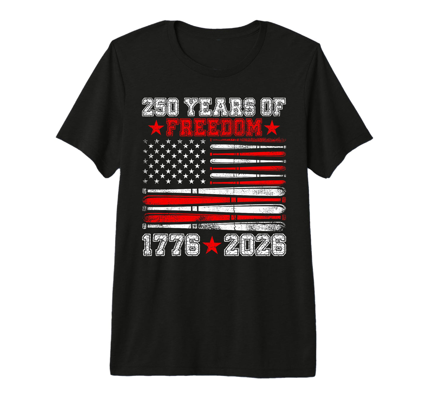 250Th Anniversary Freedom 1776 2026 T-Shirt - Novelty Apparel Men Women - T-Shirt, Sweatshirt, Hoodie