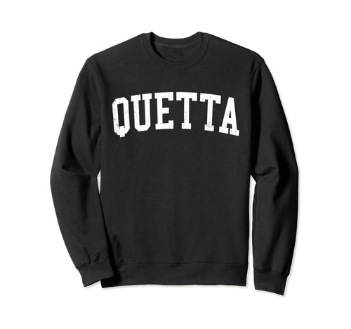 Quetta Pakistan Distressed White Sweatshirt - Minimalist Print for Adults - T-Shirt, Sweatshirt, Hoodie