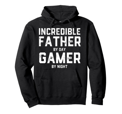 Incredible Father Day Gamer Night Hoodie - Aesthetic Graphic Men Women - T-Shirt, Sweatshirt, Hoodie