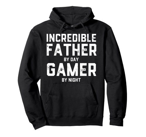 Incredible Father Day Gamer Night Hoodie - Aesthetic Graphic Men Women - T-Shirt, Sweatshirt, Hoodie