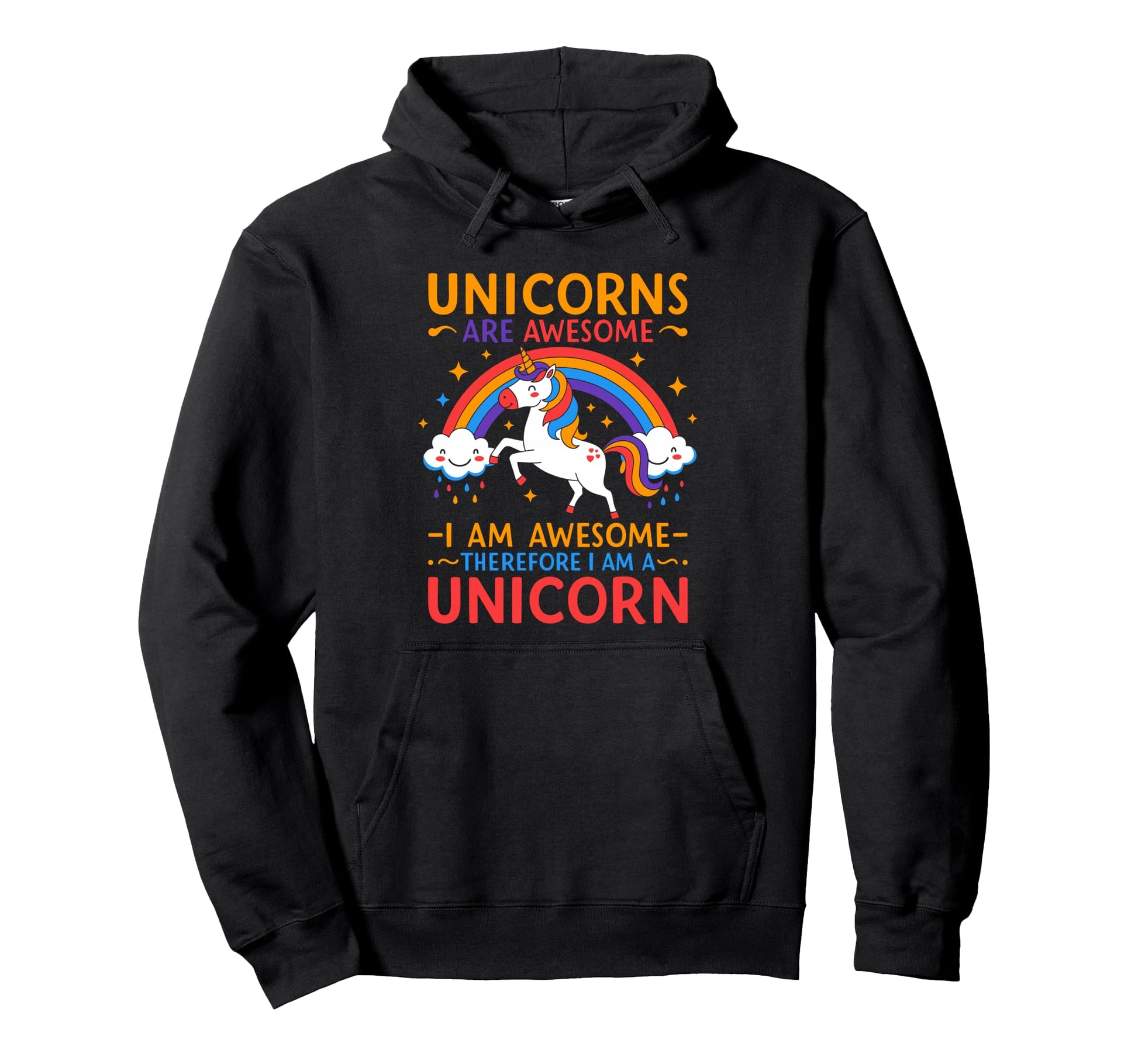 Unicorns Are Awesome Funny Rainbow Hoodie - Graphic Print Unisex - T-Shirt, Sweatshirt, Hoodie