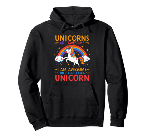 Unicorns Are Awesome Funny Rainbow Hoodie - Graphic Print Unisex - T-Shirt, Sweatshirt, Hoodie
