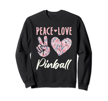 Peace Love Pinball Player Gifts And Hoodie - Graphic Print for Adults - T-Shirt, Sweatshirt, Hoodie
