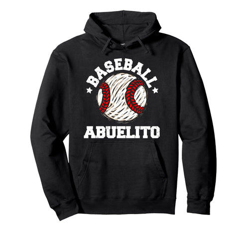 Baseball Abuelito Distressed Funny Hoodie - Casual Everyday Wear Men Women - T-Shirt, Sweatshirt, Hoodie