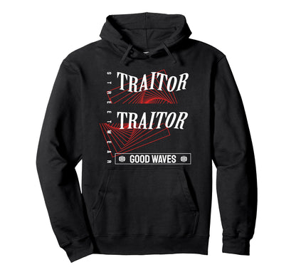 Traitor Aesthetic Edgy Streetwear Hoodie - Graphic Print for Adults - T-Shirt, Sweatshirt, Hoodie