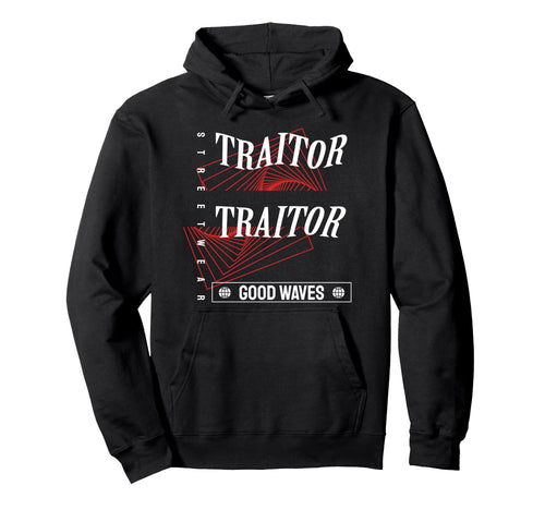Traitor Aesthetic Edgy Streetwear Hoodie - Graphic Print for Adults - T-Shirt, Sweatshirt, Hoodie