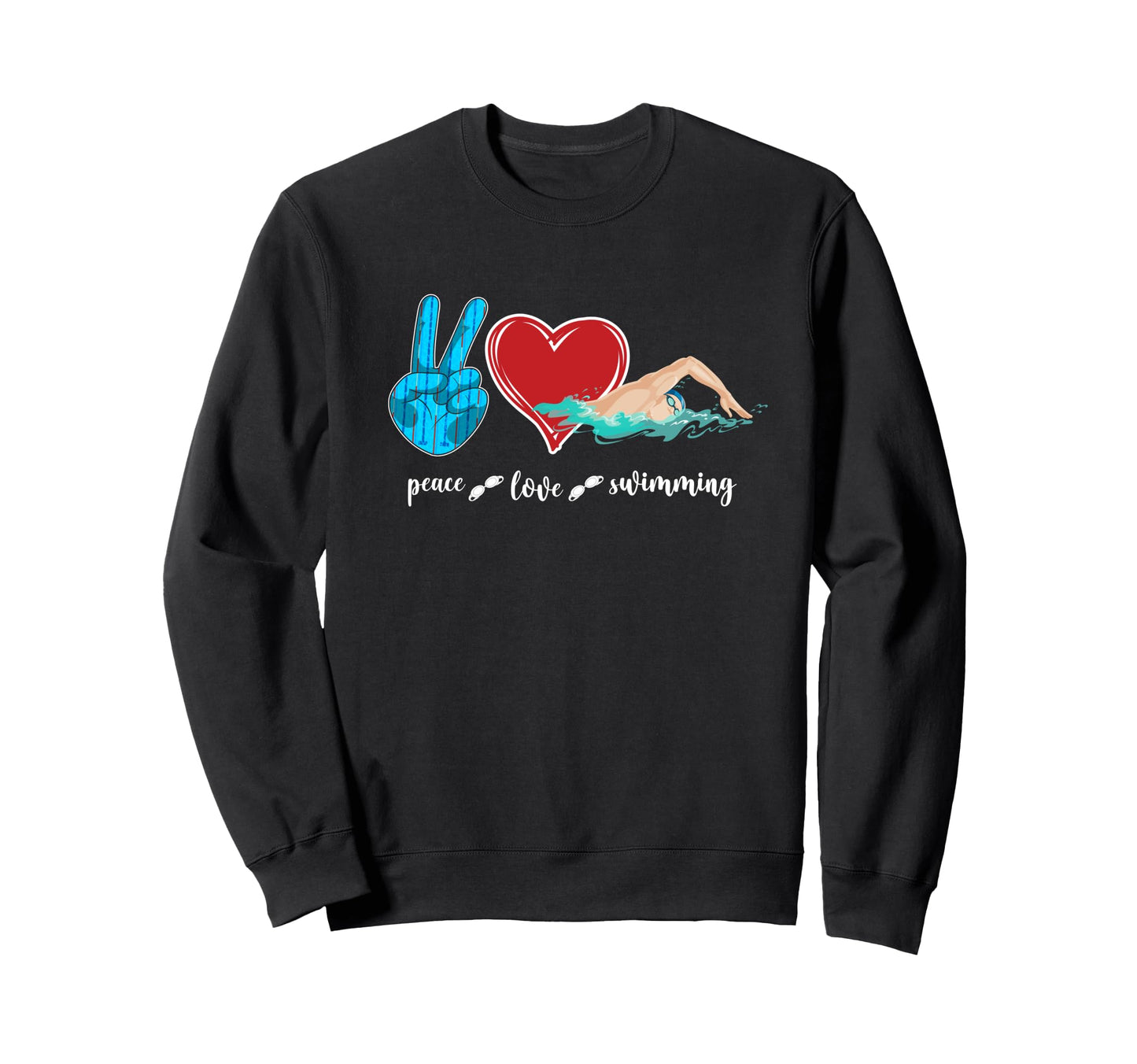 Swimmer Swim Peace Love Swimming Sweatshirt - Aesthetic Graphic for Adults - T-Shirt, Sweatshirt, Hoodie