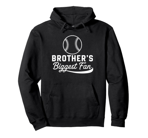 Brothers Biggest Fan Baseball Support Hoodie - Minimalist Print for Adults - T-Shirt, Sweatshirt, Hoodie