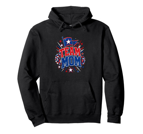 Team Mom Patriotic Mom Sports Pride Hoodie - Streetwear Style for Adults - T-Shirt, Sweatshirt, Hoodie