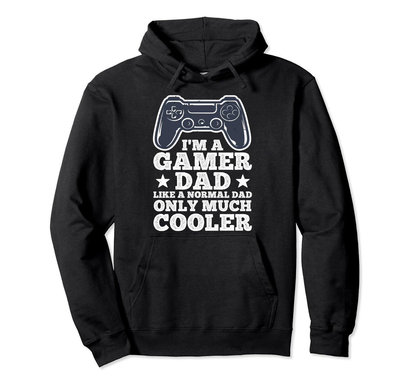 Funny Gamer Dad Husband Gaming Hoodie - Fun Novelty Design Men Women - T-Shirt, Sweatshirt, Hoodie