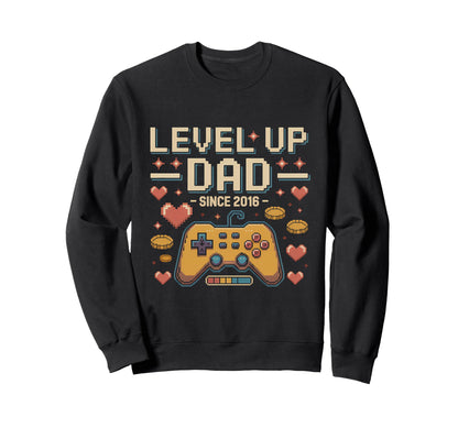 Level Up Dad Since 2016 Gamer Sweatshirt - Fun Novelty Design Unisex - T-Shirt, Sweatshirt, Hoodie