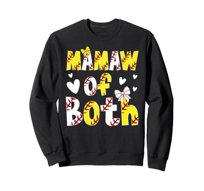 Mamaw Both Proud Softball Baseball Mamaw Sweatshirt - Graphic Print Unisex - T-Shirt, Sweatshirt, Hoodie