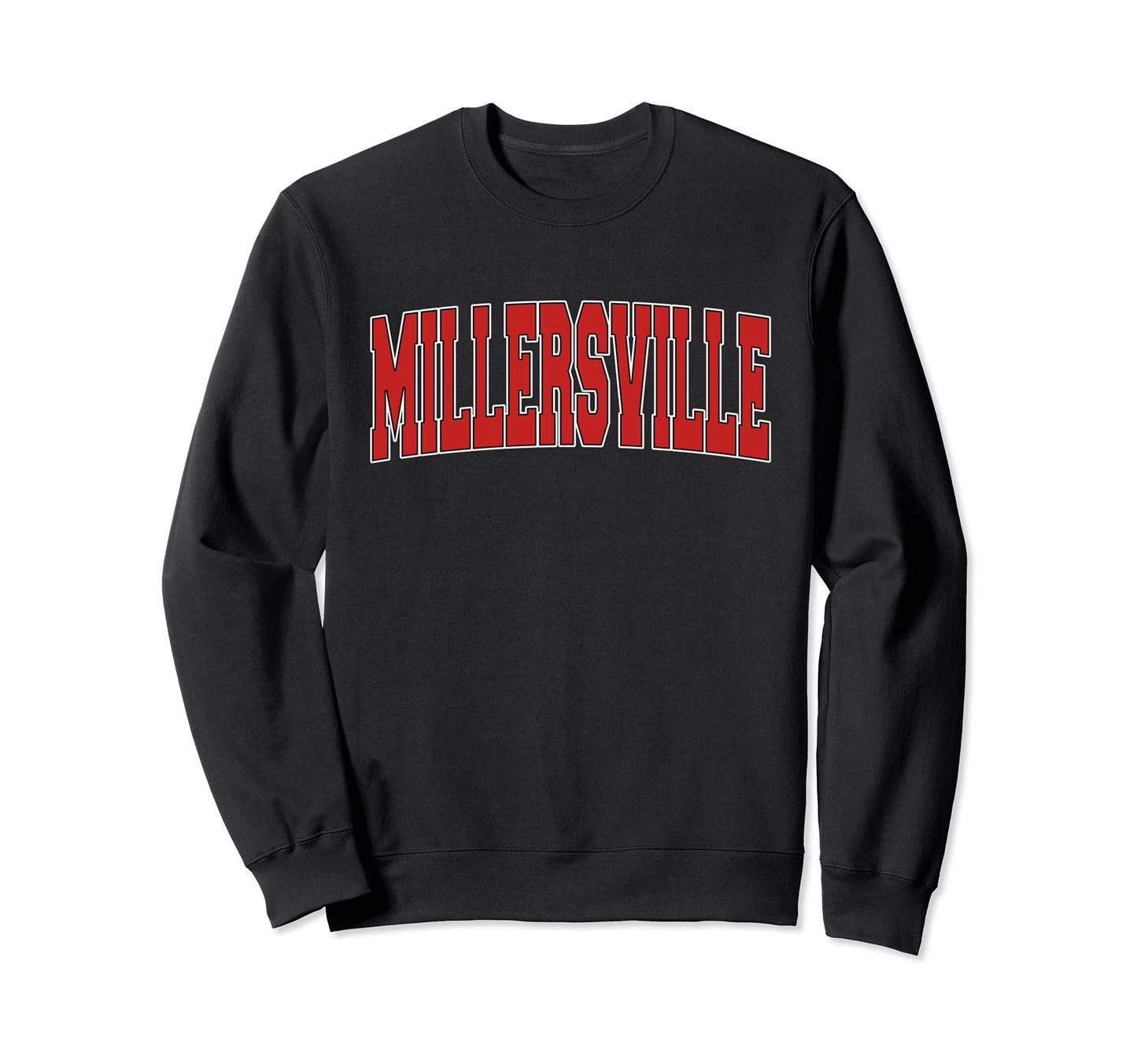 Millersville Pa Pennsylvania Varsity Sweatshirt - Trendy Graphic Men Women - T-Shirt, Sweatshirt, Hoodie