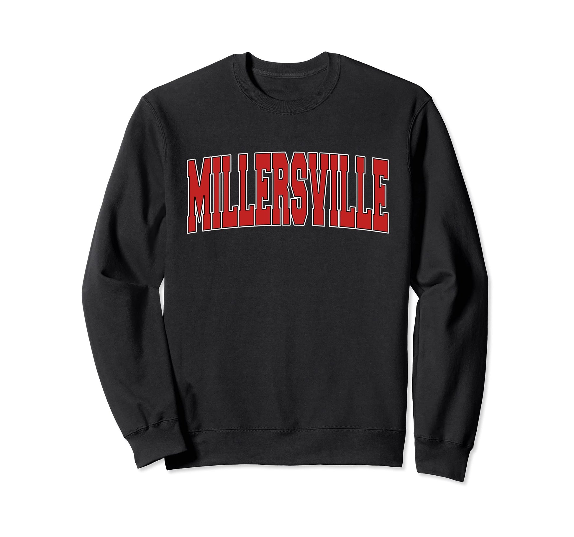Millersville Pa Pennsylvania Varsity Sweatshirt - Trendy Graphic Men Women - T-Shirt, Sweatshirt, Hoodie
