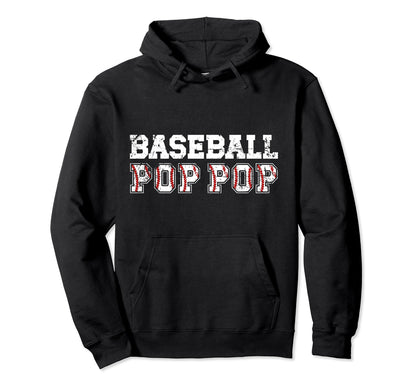 Baseball Pop Pop Baseball Player Pop Hoodie - Aesthetic Graphic for Adults - T-Shirt, Sweatshirt, Hoodie