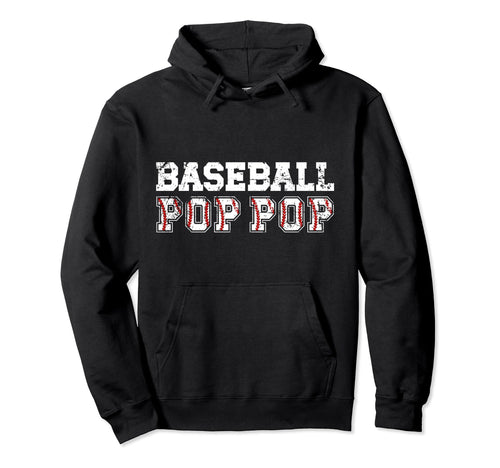 Baseball Pop Pop Baseball Player Pop Hoodie - Aesthetic Graphic for Adults - T-Shirt, Sweatshirt, Hoodie