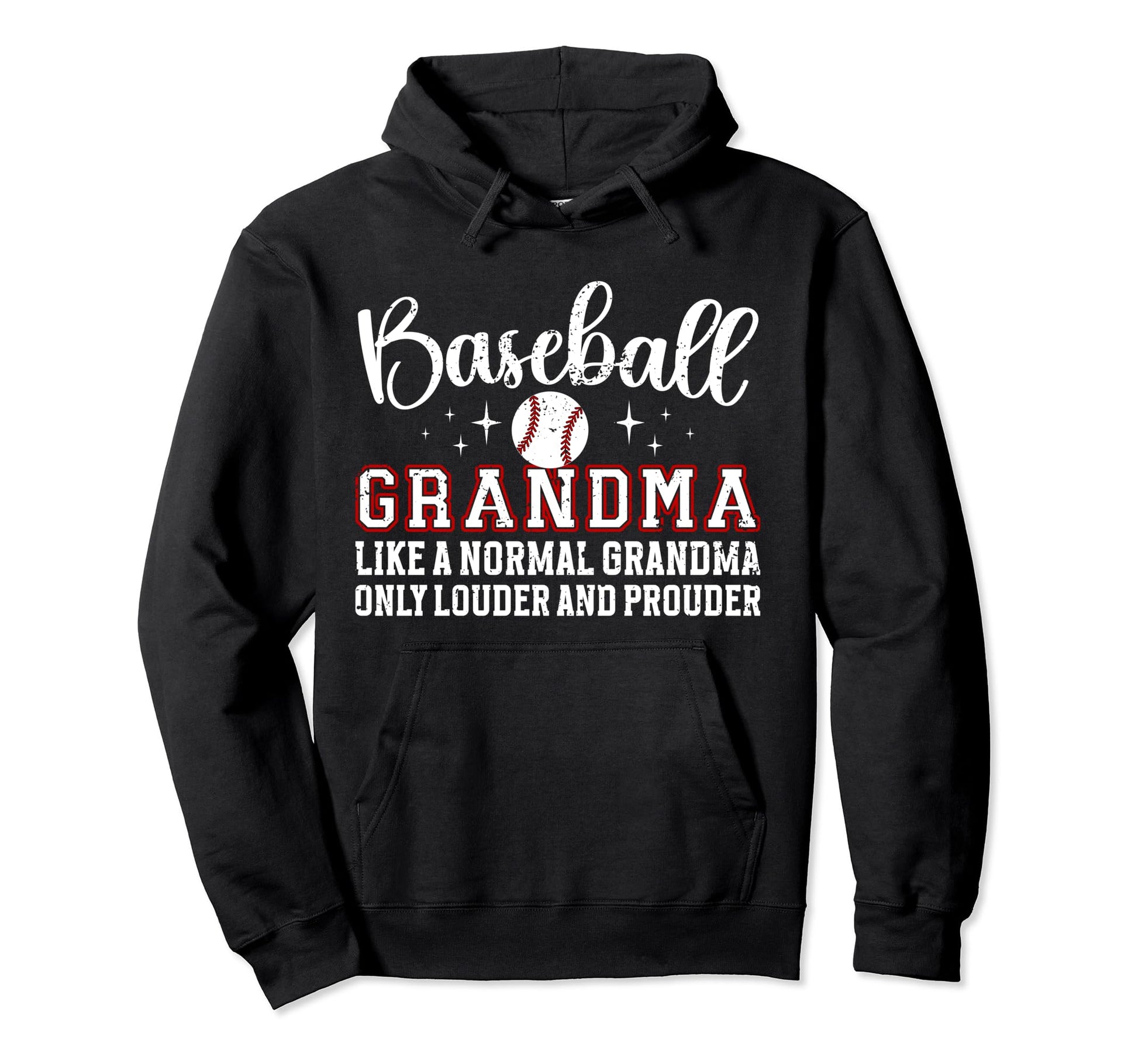 Baseball Grandma Funny Grandmother Hoodie - Fun Novelty Design for Adults - T-Shirt, Sweatshirt, Hoodie
