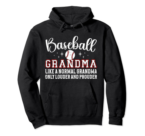 Baseball Grandma Funny Grandmother Hoodie - Fun Novelty Design for Adults - T-Shirt, Sweatshirt, Hoodie