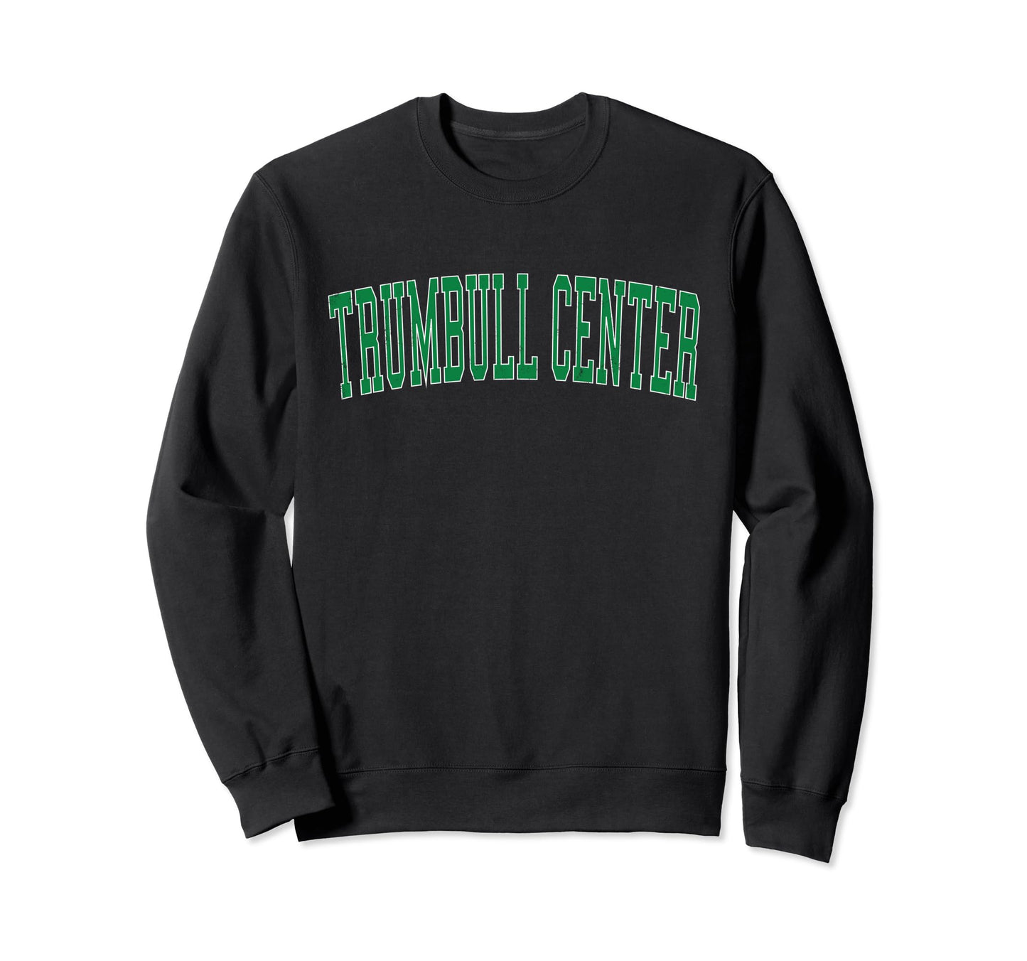 Trumbull Center Ct Distressed Sweatshirt - Minimalist Print Men Women - T-Shirt, Sweatshirt, Hoodie