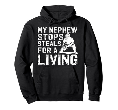 My Nephew Baseball Catcher Uncle Hoodie - Casual Everyday Wear Men Women - T-Shirt, Sweatshirt, Hoodie