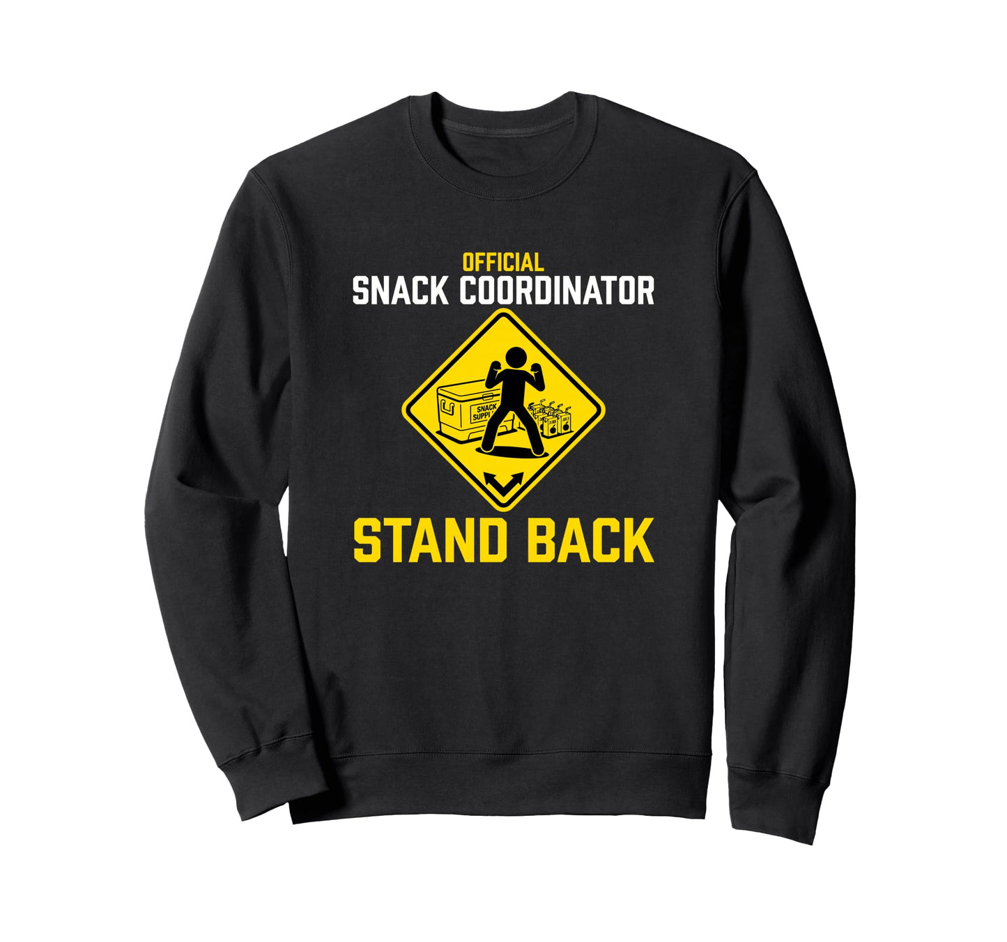 Snack Coordinator Sports Mom Dad Sweatshirt - Unique Graphic for Adults - T-Shirt, Sweatshirt, Hoodie